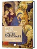 Stille Nacht mit lauter Botschaft