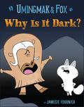 Umingmak and Fox: Why Is It Dark?