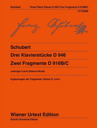 Drei Klavierstücke D 946 und Zwei Fragmente D 916B/C