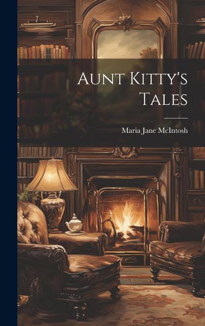 Aunt Kitty’s Tales