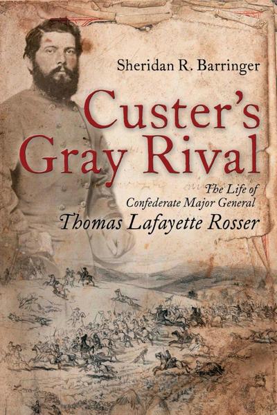 Custer’s Gray Rival