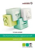 Die Kommunikationsgesellschaft