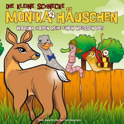 Die kleine Schnecke Monika Häuschen 50: Warum haben Rehe einen weißen Po?