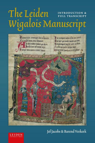 The Leiden Wigalois Manuscript