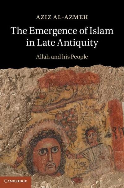 Emergence of Islam in Late Antiquity