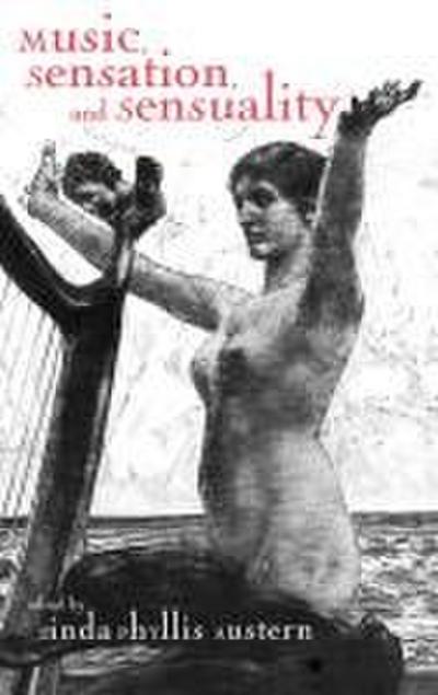 Music, Sensation, and Sensuality