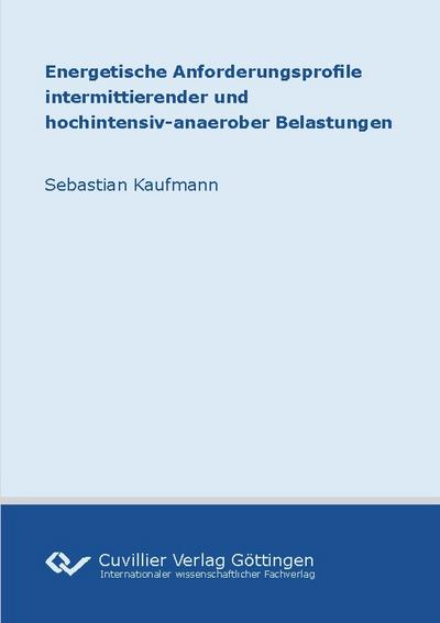 Energetische Anforderungsprofile intermittierender und hochintensiv-anaerober Belastungen