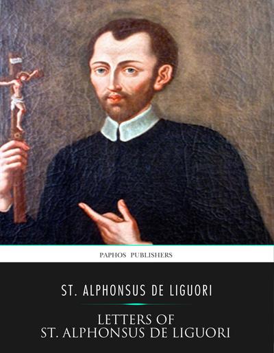 Letters of St. Alphonsus de Liguori