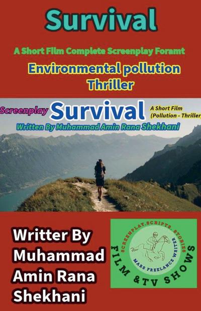 Survival. (Environmental Pollution - Thriller)