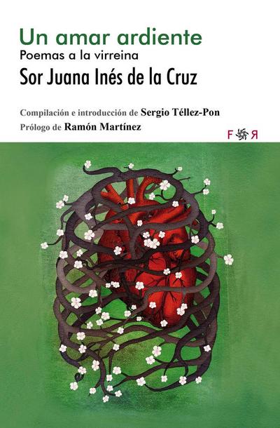 Un amar ardiente : poemas a la virreina