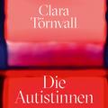 Die Autistinnen,Audio-CD, MP3