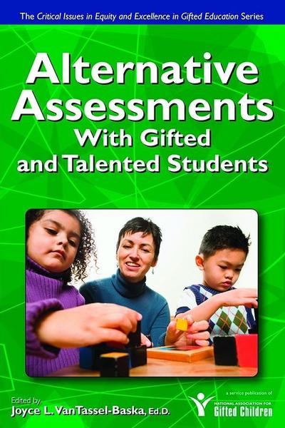 Alternative Assessments for Identifying Gifted and Talented Students