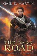 The Dark Road (A Jonmarc Vahanian Collection, #2)