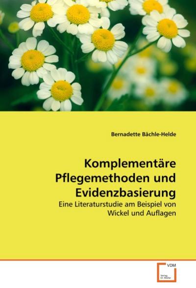 Komplementäre Pflegemethoden und Evidenzbasierung