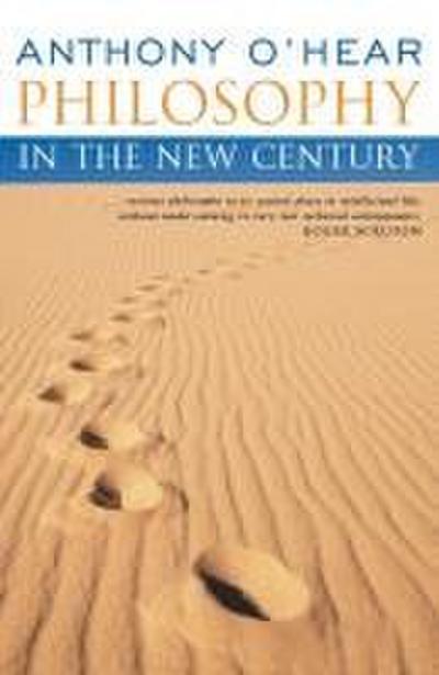 Philosophy in the New Century (Continuum Compact)