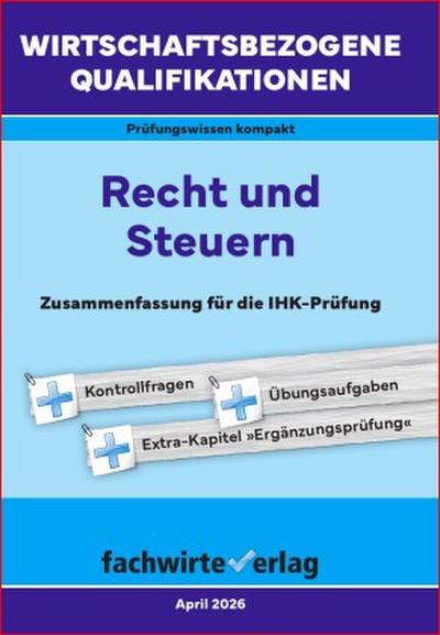 Wirtschaftsbezogene Qualifikationen: Recht und Steuern