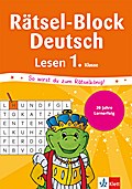 Klett Mein Rätsel-Block Lese-Rätsel: Deutsch 1. Klasse: So wirst du zum Rätselkönig! (Die kleinen Lerndrachen)