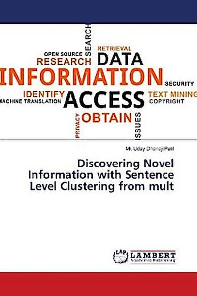Discovering Novel Information with Sentence Level Clustering from mult
