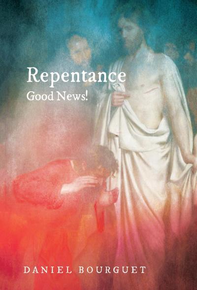 Repentance--Good News!
