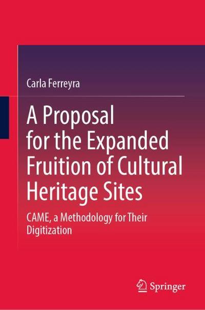 A Proposal for the Expanded Fruition of Cultural Heritage Sites