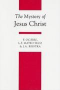 The Mystery of Jesus Christ