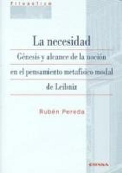 La necesidad : génesis y alcance de la noción en el pensamiento modal de Leibniz