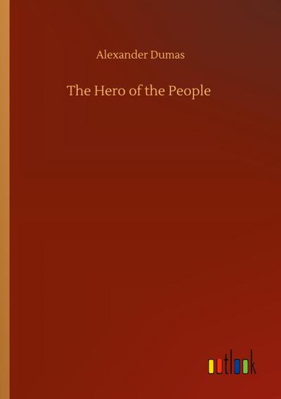 The Hero of the People