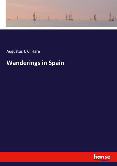 Wanderings in Spain