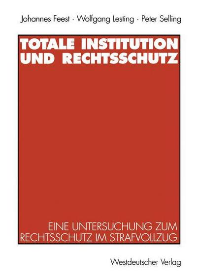 Totale Institution und Rechtsschutz