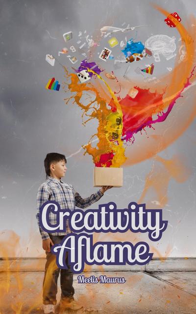 Creativity Aflame