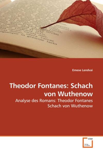 Theodor Fontanes: Schach von Wuthenow - Emese Lendvai