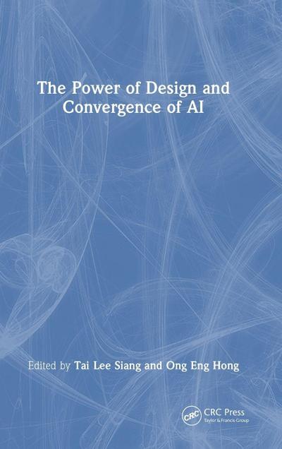 The Power of Design and Convergence of AI