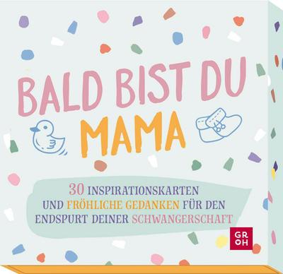 Bald bist du Mama