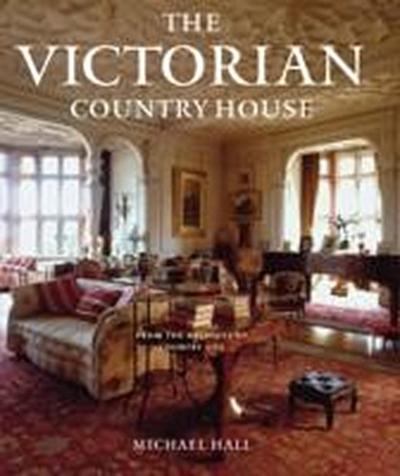 The Victorian Country House