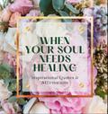 When Your Soul Needs Healing