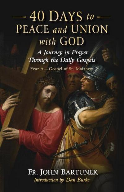 40 Days to Peace and Union with God