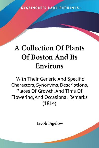 A Collection Of Plants Of Boston And Its Environs