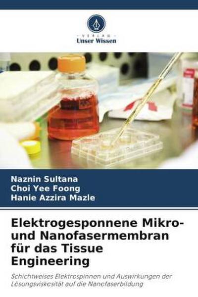 Elektrogesponnene Mikro- und Nanofasermembran für das Tissue Engineering