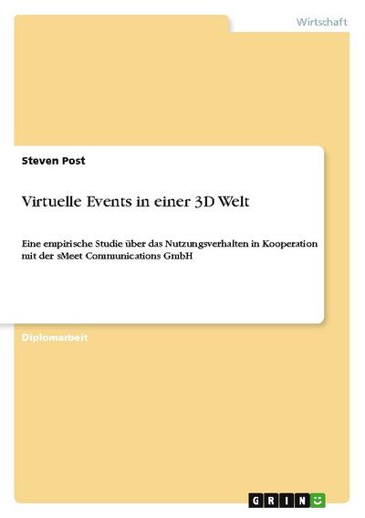 Virtuelle Events in einer 3D Welt - Steven Post