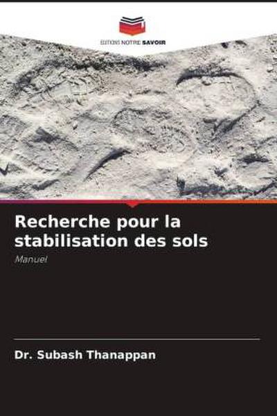 Recherche pour la stabilisation des sols