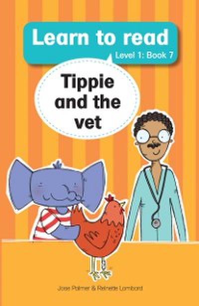 Learn to read (Level 1 Book 7): Tippie and the vet