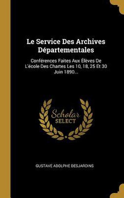 Le Service Des Archives Départementales