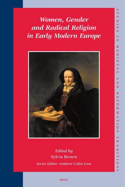 Women, Gender and Radical Religion in Early Modern Europe