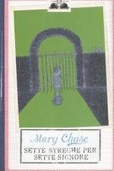 Sette streghe per sette signore