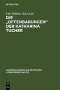 Die ’Offenbarungen’ der Katharina Tucher