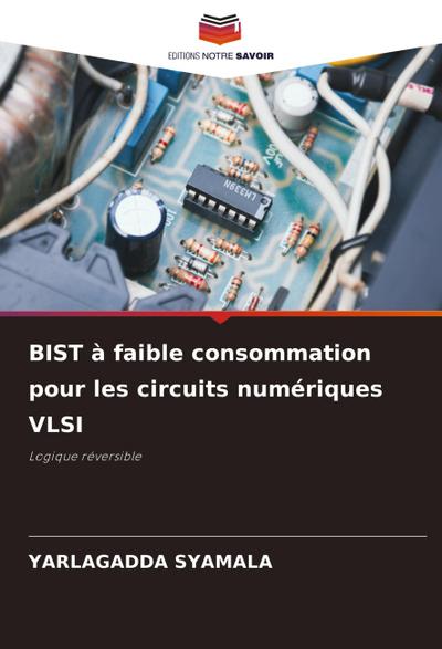 BIST à faible consommation pour les circuits numériques VLSI