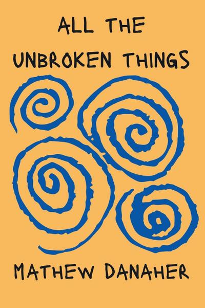 All the Unbroken Things