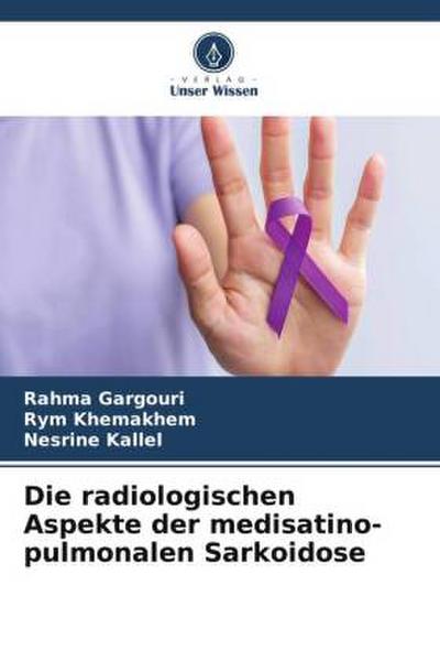 Die radiologischen Aspekte der medisatino-pulmonalen Sarkoidose