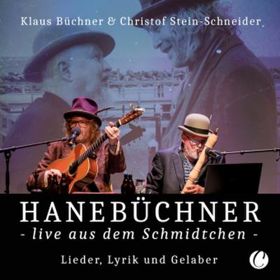 Hanebüchner live aus dem Schmidtchen, 1 Audio-CD