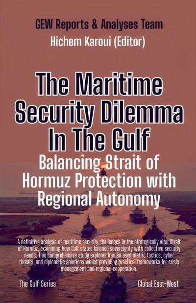 The Maritime Security Dilemma In The Gulf